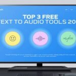 Top 3 Free Text to Audio Tools
